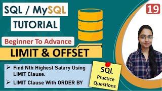 19- LIMIT and OFFSET in SQL  Find Nth highest salary using LIMIT Clause  Interview Question