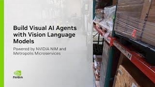 Build Visual AI Agents with Vision Language Models