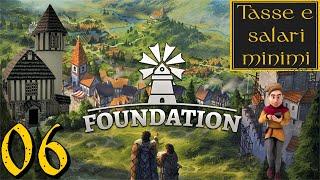 FOUNDATION MANDATI E TASSE COME RENDERE INFELICI I CITTADINI - Gameplay ITA