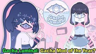 I Installed Gacha Luminal Mod... BUT THE ASSETS OF THIS MOD ARE SICK 