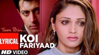 Koi Fariyaad Lyrical Video Song  Tum Bin  Jagjit Singh  Nikhil Vinay  Priyanshu Sandali