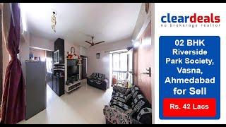 2 BHK Apartment for Sell in Riverside Park Society Vasna Ahmedabad at No Brokerage – Cleardeals