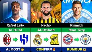 Latest CONFIRMED and RUMOUR Summer Transfers 2024  FT. Nacho Leao Kimmich