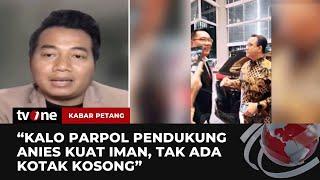 RK Lawan Kotak Kosong di Pilkada Jakarta? Adi Prayitno Salahnya Partai Politik  Kabar Petang