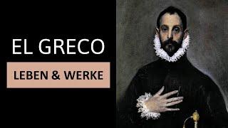 EL GRECO - Life Works & Painting Style  Simply explained