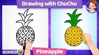 How to Draw a Pineapple? - More Drawings with ChuChu - ChuChu TV Drawing Lessons for Kids