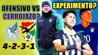 Así SERÍA el 11 de CARLOS ZAGO  BOLIVIA vs MEXICO 2024 RAMIRO VACA - MIGUEL TERCEROS Amistoso