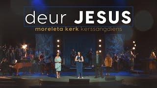 27 Nov22  Deur Jesus  n Kerssangdiens