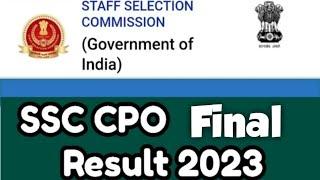 आज हुआ SSC CPO का रिजल्ट जारी  SSC CPO Final Result 2022  SSC CPO Final Result 2023