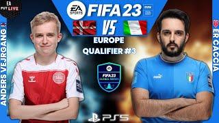 ANDERS VEJRGANG VS ER CACCIA   BEAUTIFUL FINAL  - FIFA 23 FGS EUROPE QUALIFIER #3 PRO VS PRO