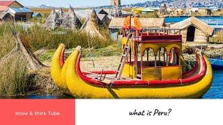 What is Peru ?   Peru geography explained  #Around_the_world