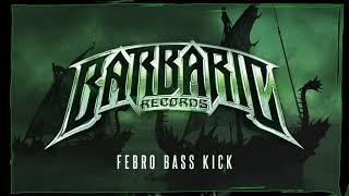 Febro - Bass Kick