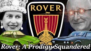Rover A Prodigy Squandered
