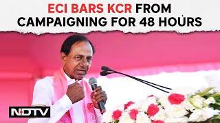 KCR News  KCR Barred From Campaigning For Derogatory Remarks Against Congress