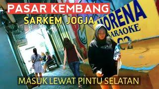 𝙅𝙊𝙂𝙅𝘼 Sarkem pasar kembang Jogja masuk dari pintu selatan