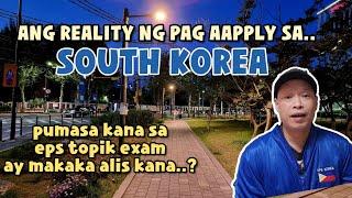 ANG KATOTOHANAN SA PAG AAPPLY SA SOUTH KOREA NG FACTORY WORKER  BUHAY OFW SA SOUTH KOREA