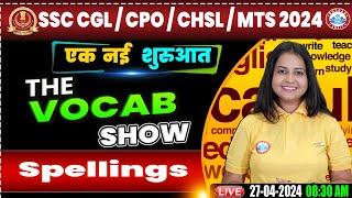 SSC CPO & CGL 2024 MTS English Class CHSL English Vocabulary Spellings English Class by Kiran Mam