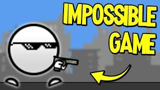 I Made an Impossible Game...