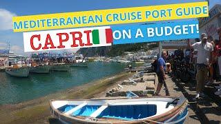 Cruise port Guide Series - CAPRI ON A BUDGET