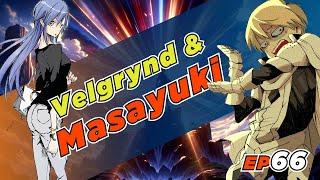 EP66 Velgrynd & Masayuki The Rise of Masayuki