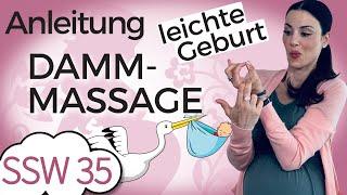 SSW 35 Kein Dammriss dank Dammmassage  Geburtsvorbereitung  Mein Kinderwunsch