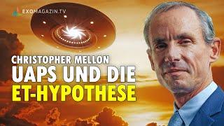 Christopher Mellon UAPs und die ET-Hypothese  EXOMAGAZIN