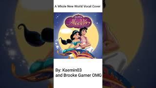 A Whole New World Vocal Cover