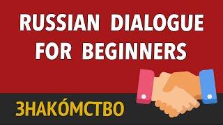 Slow and Easy Russian Dialogue for Beginners  Basic Russian Conversation