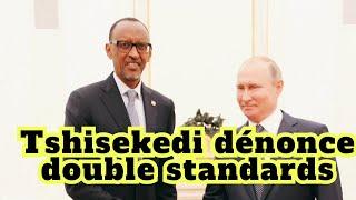 Tshisekedi dénonce doubles standards occidentaux sur Poutine vs Kagame - Appel à la justice en RDC