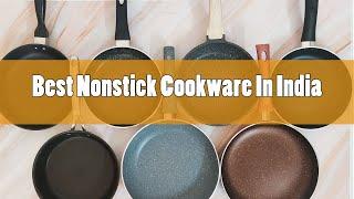 Best Nonstick Cookware In India  6 Options Tested