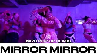 MIYU POP-UP CLASS  F HERO x MILLI Ft. Changbin - Mirror Mirror  @justjerkacademy