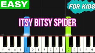 Itsy Bitsy Spider - Nursery Rhyme  EASY Piano Tutorial for Kids