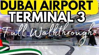 DUBAI AIRPORT TERMINAL 3 FULL WALKTHROUGH - ARRIVALS AND DEPARTURE WATCH BEFORE YOU GO