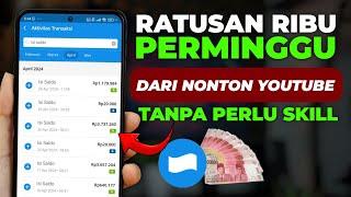 DIBAYAR - Dari Nonton Video Doang Perminggu Bisa Ratusan Ribu - Cara Dapat Uang Dari Internet