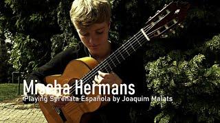 Serenata Española Joaquim Malats - Mischa Hermans