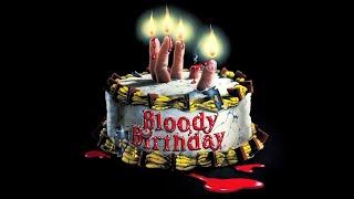 Bloody Birthday - FULL HORROR MOVIE