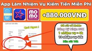 Kiếm Tiền Online App Mới Làm Nhiệm Vụ Kiếm Tiền Đã Rút 800K - App Kiếm Tiền Miễn Phí 2024