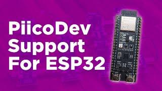 The Factory  PiicoDev Now Supporting ESP32 & January Updates