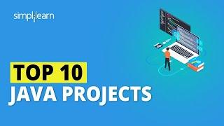 Top 10 Best Java Projects in 2022  Java Opensource Projects for Beginners to get hired Simplilearn