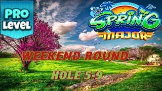 GOLF CLASH - SPRING MAJOR TOURNAMENT - PRO WEEKEND ROUND - HOLES 5-9️ CENTENARY HARBOUR NPL️