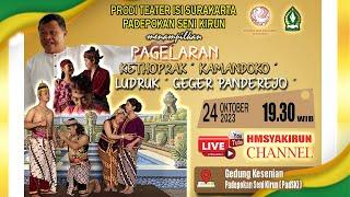 Live streaming Kethoprak & Ludruk PRODI TETAER ISI SURAKARTA bekerjasama Padepokan Seni Kirun