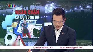 Cá độ mùa EURO Càng thử càng tham càng ham thì càng hối hận  VTV24