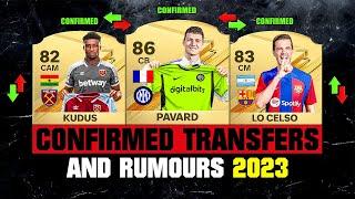 ALL NEW CONFIRMED TRANSFERS & RUMOURS  ft. Pavard Kudus Lo Celso…