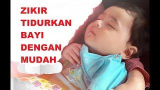 Zikir Tidurkan Anak Meragam dan Menangis  Stop Baby from Crying