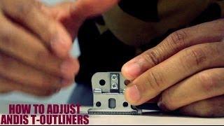 How To Adjust Andis T-Outliner Blade To Cut Sharper Cut Your Own Hair