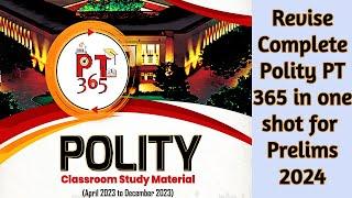 Polity PT 365 2024  Vision IAS  Complete Summary Revise polity in one shot