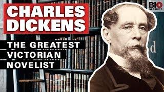 Charles Dickens The Greatest Victorian Novelist
