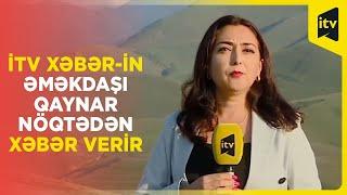Azərbaycan-Ermənistan şərti sərhədində nə baş verir? - ƏN SON XƏBƏRLƏR