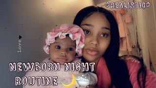 NIGHT ROUTINE WITH A NEWBORN  *Realistic*  FIRST TIME MOM 