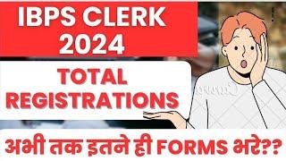 IBPS Clerk 2024 Total Registrations  Total Form Fill Up Till Now  Banker Couple